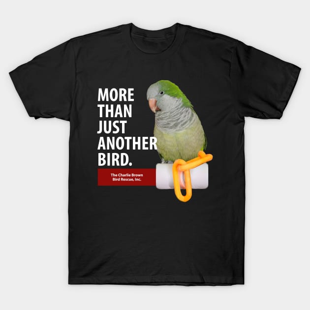 CB More than Another Bird T-Shirt by Just Winging It Designs